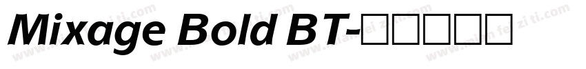 Mixage Bold BT字体转换